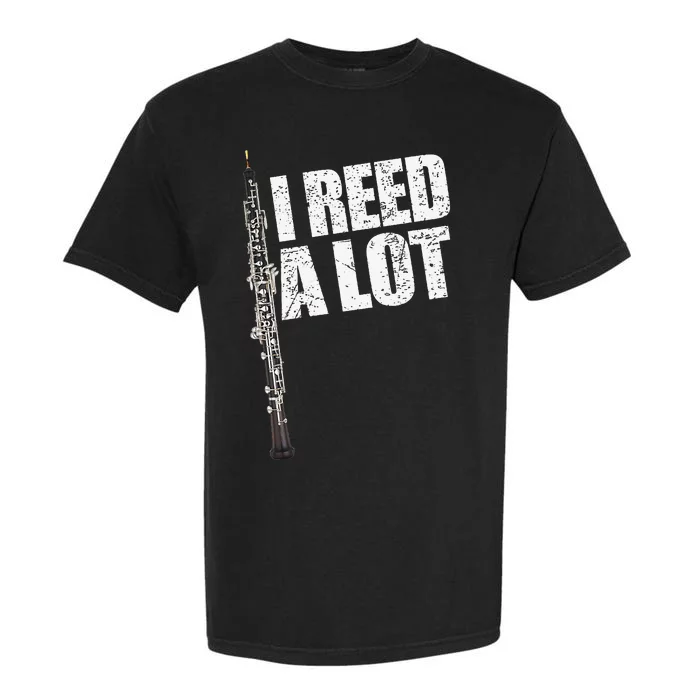 I Reed A Lot Oboe Player Funny Oboes Music Gift Garment-Dyed Heavyweight T-Shirt