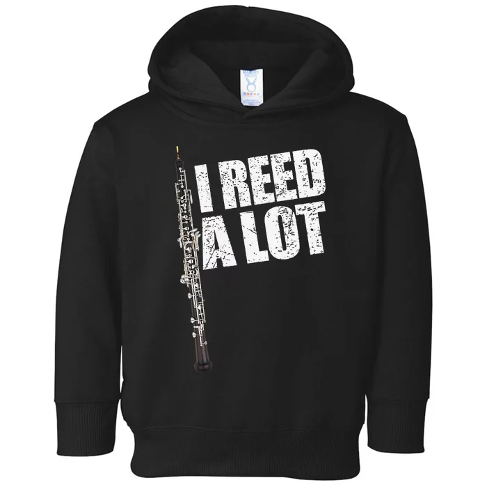 I Reed A Lot Oboe Player Funny Oboes Music Gift Toddler Hoodie