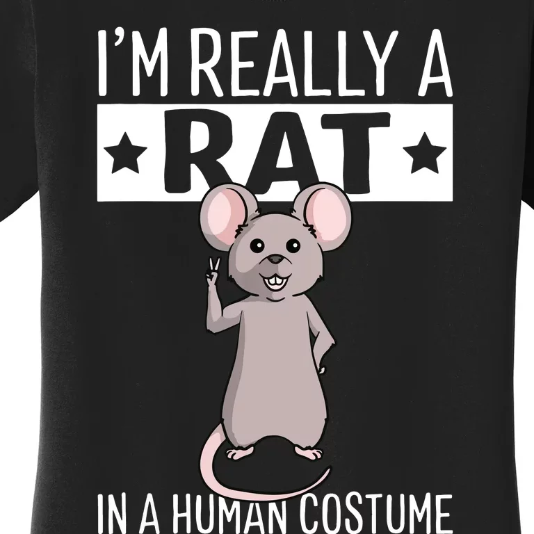 Im Really A Rat In A Human Costume Halloween Funny Women's T-Shirt