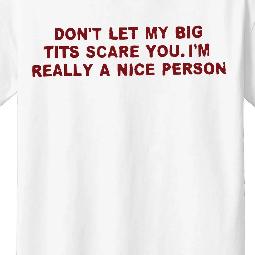 Im Really A Nice Person Kids T-Shirt