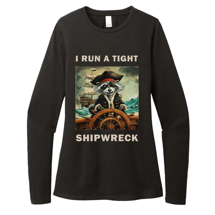 I Run A Tight Shipwreck Funny Raccoon Vintage Womens CVC Long Sleeve Shirt