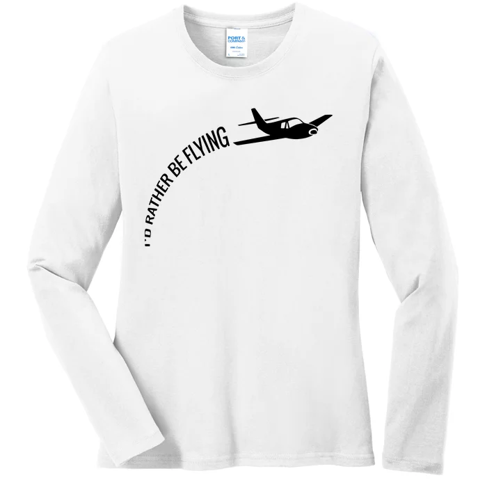 Id Rather Be Flying Airplane Pilot Ladies Long Sleeve Shirt