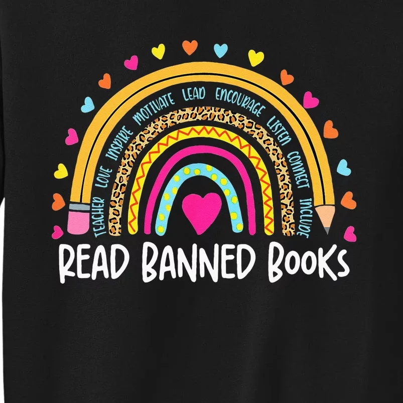 I Read Banned Books Rainbow Readers Reading Gift Tall Sweatshirt