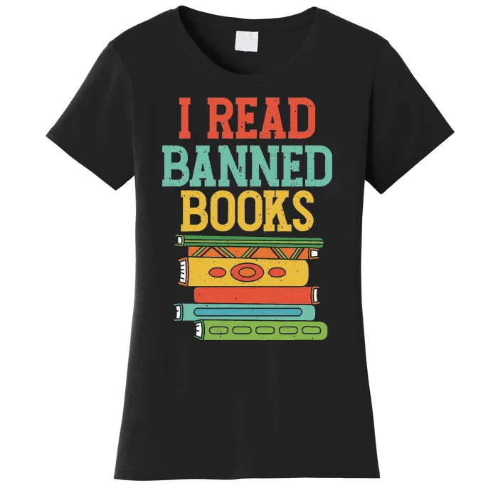 I Read Banned Books Library Literature Librarian Women's T-Shirt