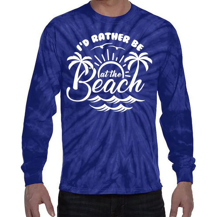 I'd Rather Be At The Beach Vacation Tie-Dye Long Sleeve Shirt