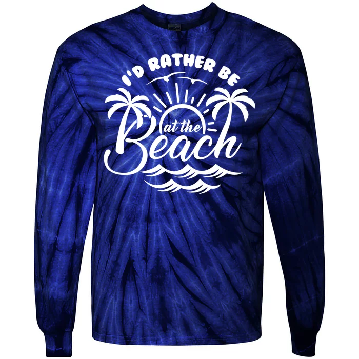 I'd Rather Be At The Beach Vacation Tie-Dye Long Sleeve Shirt