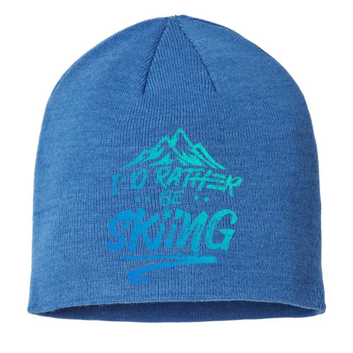 Id Rather Be Skiing Ski Skier Winter Sports Sayings Gift 8 1/2in Sustainable Knit Beanie