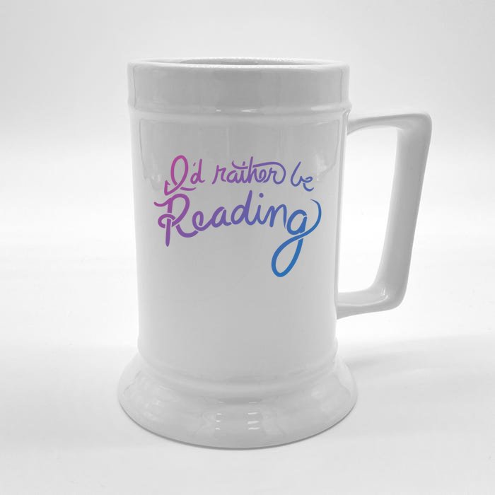 Id Rather Be Reading Fun Gift Front & Back Beer Stein