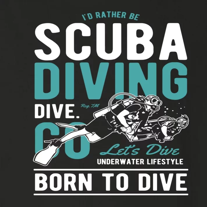 I'd Rather Be Scuba Diving Scuba Diving Diver Dive Toddler Long Sleeve Shirt