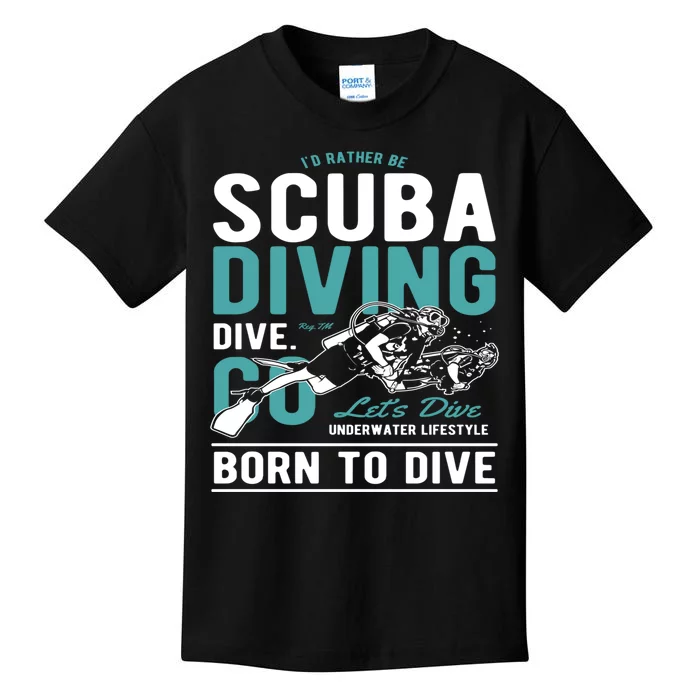 I'd Rather Be Scuba Diving Scuba Diving Diver Dive Kids T-Shirt