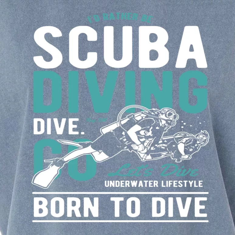 I'd Rather Be Scuba Diving Scuba Diving Diver Dive Garment-Dyed Women's Muscle Tee