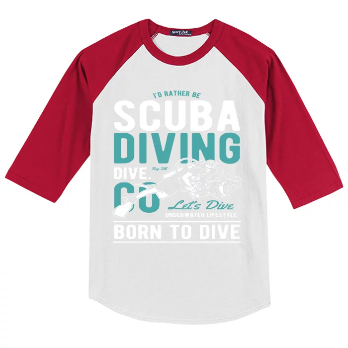 I'd Rather Be Scuba Diving Scuba Diving Diver Dive Kids Colorblock Raglan Jersey