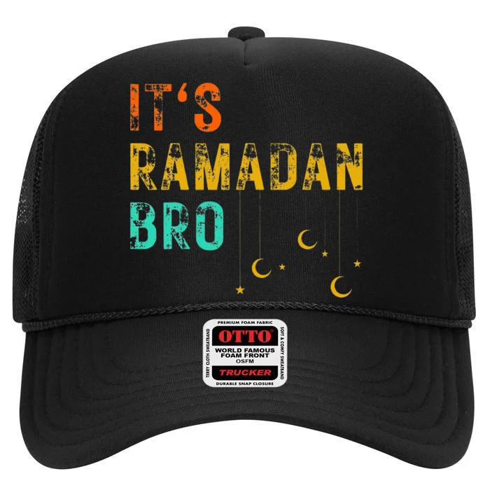 It's Ramadan Bro Islamic Fasting Muslim High Crown Mesh Trucker Hat