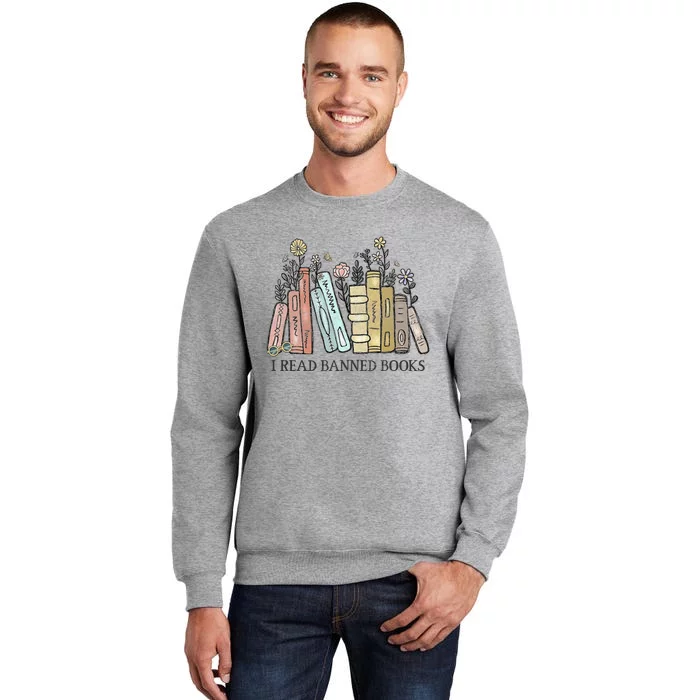 I Read Banned Books Lovers Vintage Funny Book Readers Tall Sweatshirt