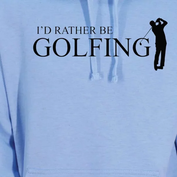 ID Rather Be Playing Golf Golfer Golfing Unisex Surf Hoodie