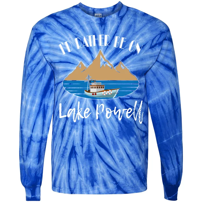 I'd Rather Be On Lake Powell Family Vacation Gift Tie-Dye Long Sleeve Shirt