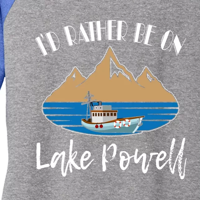 I'd Rather Be On Lake Powell Family Vacation Gift Women's Tri-Blend 3/4-Sleeve Raglan Shirt