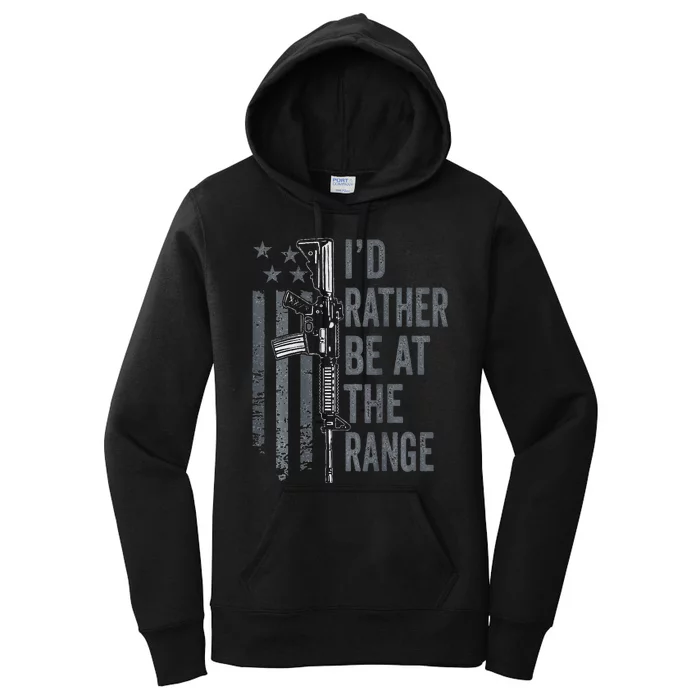 I'd Rather Be At The Gun Range Funny Guns Owner Women's Pullover Hoodie