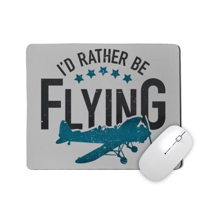 Id Rather Be Flying Retro Airplane Funny Aviation Pilot Gift Mousepad