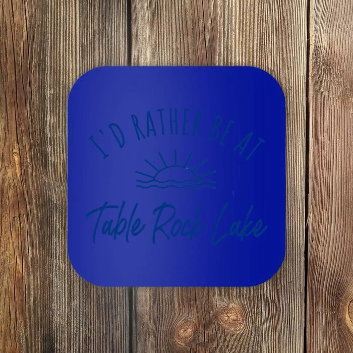 Id Rather Be At Table Rock Lake Boating Fishing Gift Idea Gift Coaster