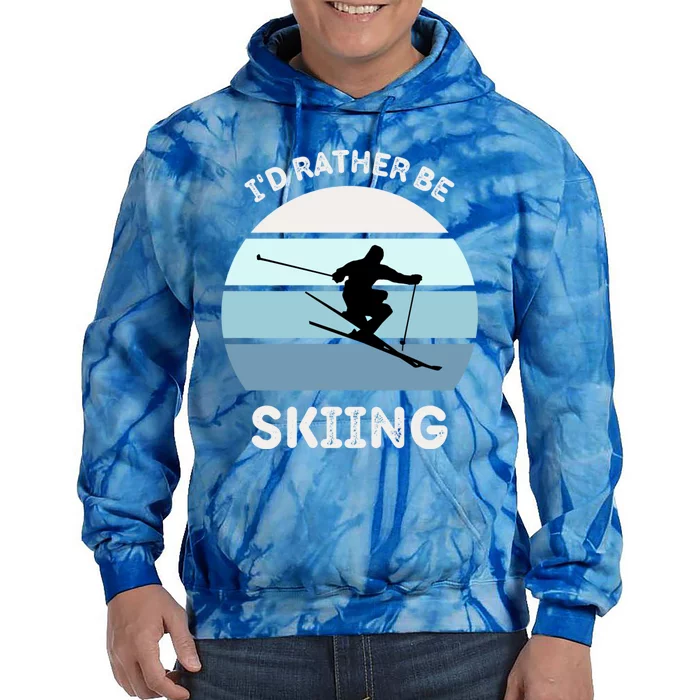 I'd Rather Be Skiing Downhill Skiing Family Winter Vacation Gift Tie Dye Hoodie