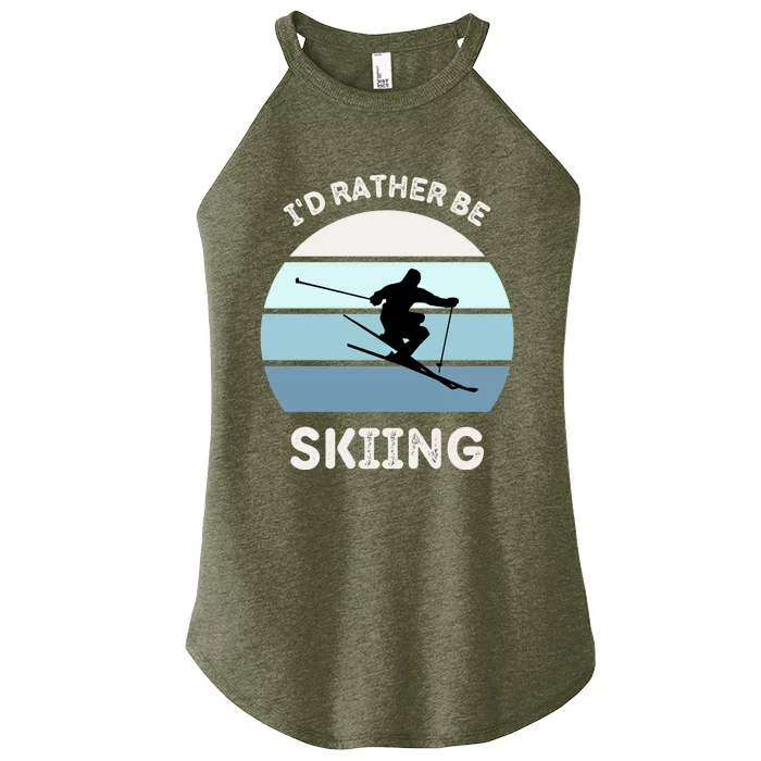 I'd Rather Be Skiing Downhill Skiing Family Winter Vacation Gift Women’s Perfect Tri Rocker Tank