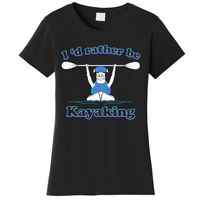 I'd Rather Be Kayaking With Dog Funny Dog Kayak Graphic Women's T-Shirt