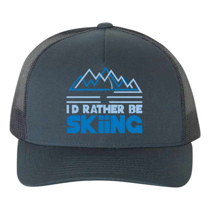 Id Rather Be Skiing Yupoong Adult 5-Panel Trucker Hat