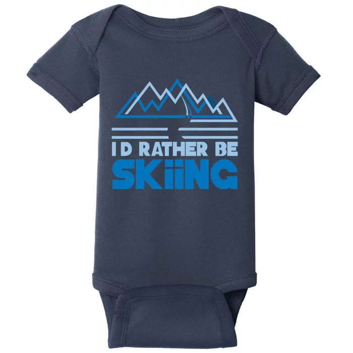 Id Rather Be Skiing Baby Bodysuit