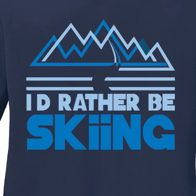 Id Rather Be Skiing Ladies Long Sleeve Shirt