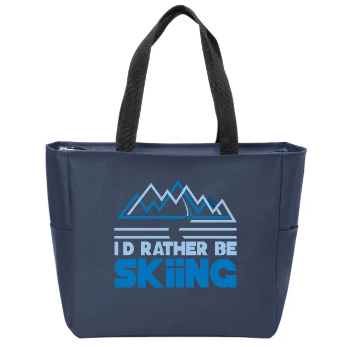 Id Rather Be Skiing Zip Tote Bag