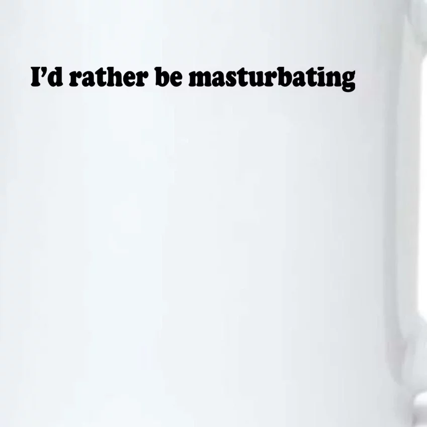 Id Rather Be Masturbating Black Color Changing Mug