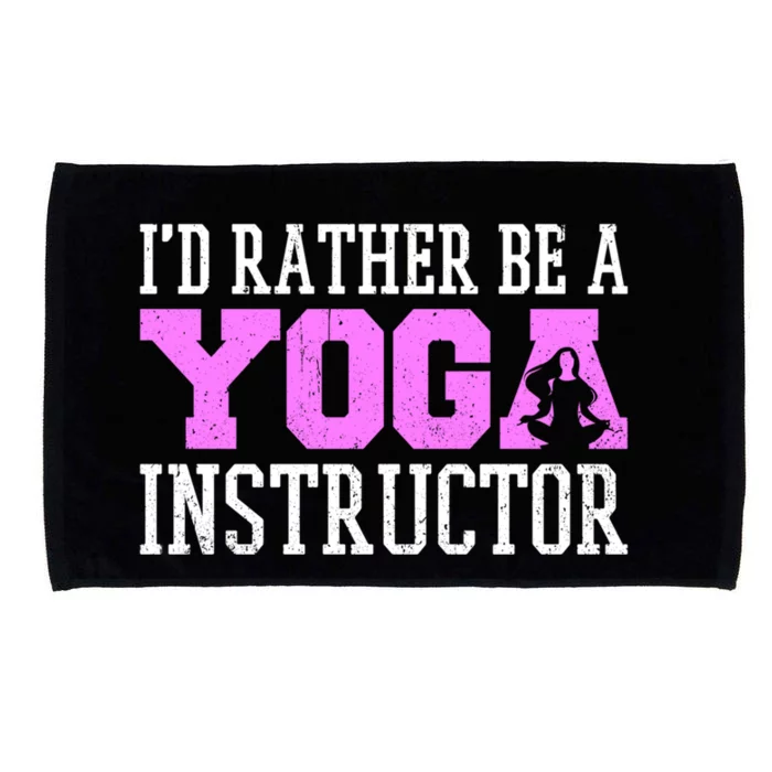 I'd Rather Be A Yoga Instructor Funny Gift Microfiber Hand Towel