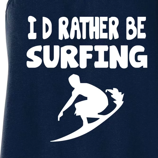 Id Rather Be Surfing Watersport Women's Racerback Tank