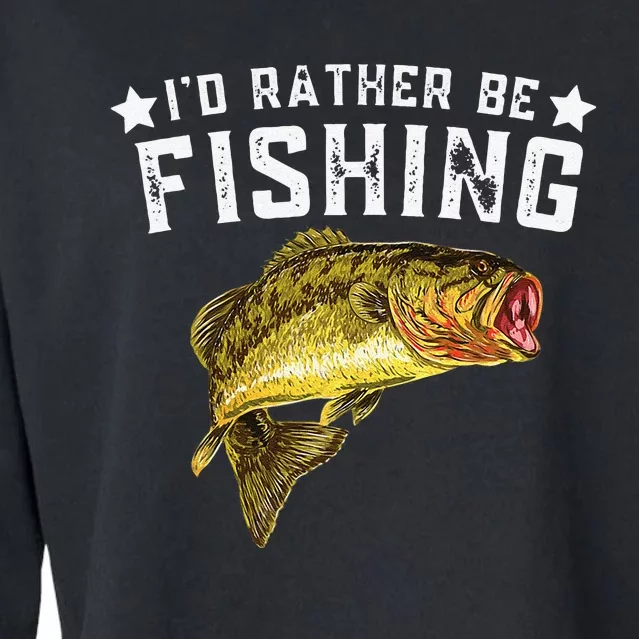 Id Rather Be Fishing Fishermen Loving Fish Lake River Mode Cropped Pullover Crew