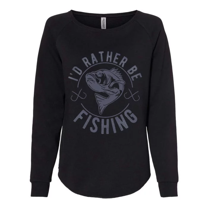 I’d Rather Be Fishing Funny Fishing Saying Graphic Novelty Womens California Wash Sweatshirt