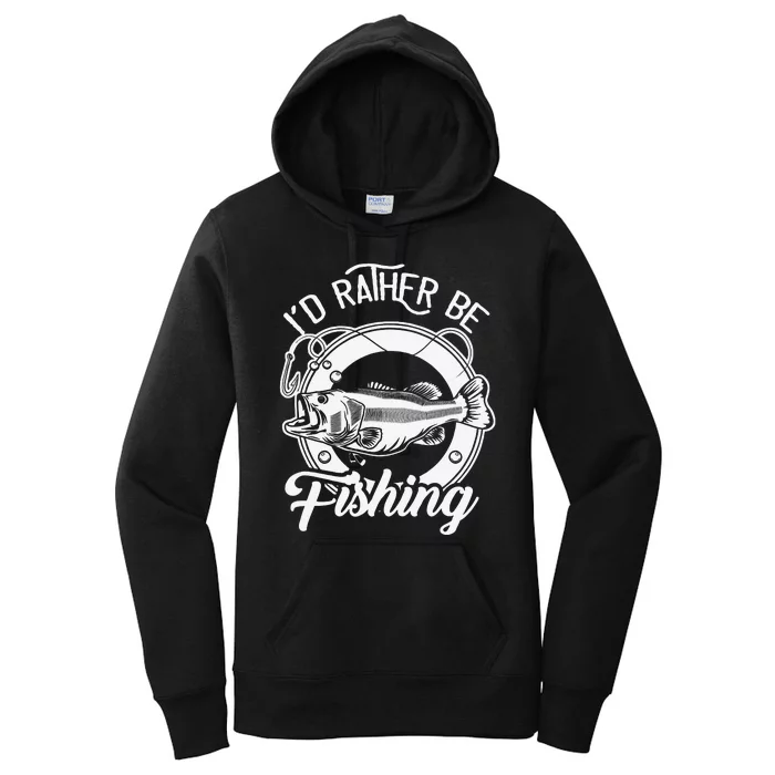 Id Rather Be Fishing For Fisherman Fishing Lover Cute Gift Women's Pullover Hoodie