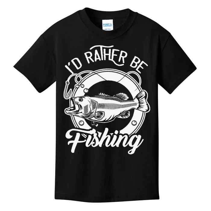 Id Rather Be Fishing For Fisherman Fishing Lover Cute Gift Kids T-Shirt