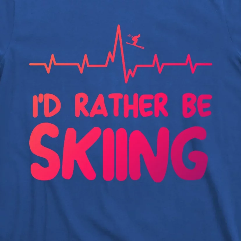 Id Rather Be Skiing Skier Gift T-Shirt