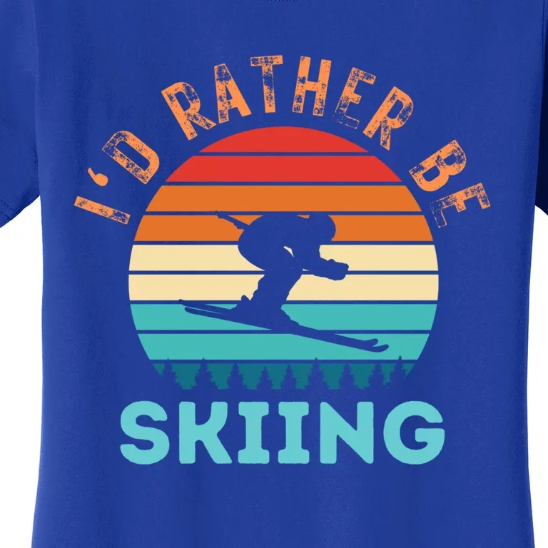 Id Rather Be Skiing Sky Winter Sport Gift Women's T-Shirt