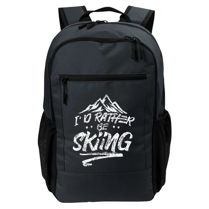 Id Rather Be Skiing Ski Skier Winter Sports Sayings Gift Daily Commute Backpack