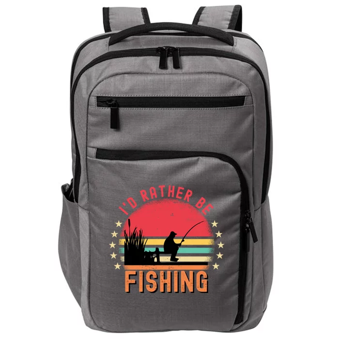 ID Rather Be Fishing Vintage Retro Fisher Fly Fishing Meaningful Gift Impact Tech Backpack