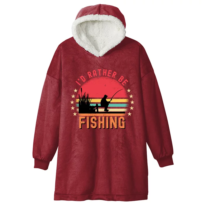 ID Rather Be Fishing Vintage Retro Fisher Fly Fishing Meaningful Gift Hooded Wearable Blanket