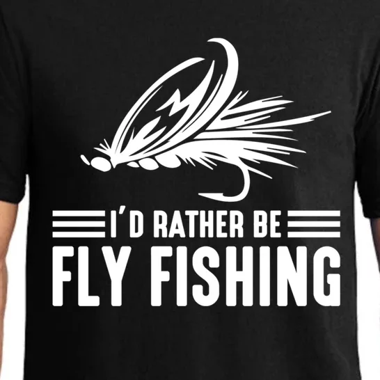 ID Rather Be Fly Fishing Funny Trout Fishing Dad Cute Gift Pajama Set