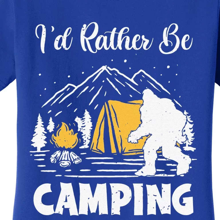 Id Rather Be Camping Bigfoot Halloween Camper Lover Gift Women's T-Shirt