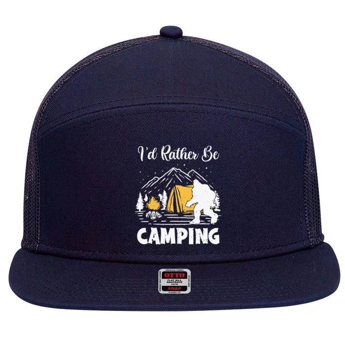 Id Rather Be Camping Bigfoot Halloween Camper Lover Gift 7 Panel Mesh Trucker Snapback Hat