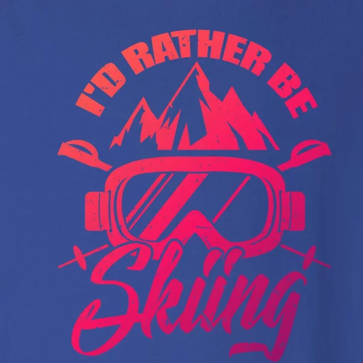 Id Rather Be Skiing Holiday Ski Winter Sport Gift Toddler Long Sleeve Shirt