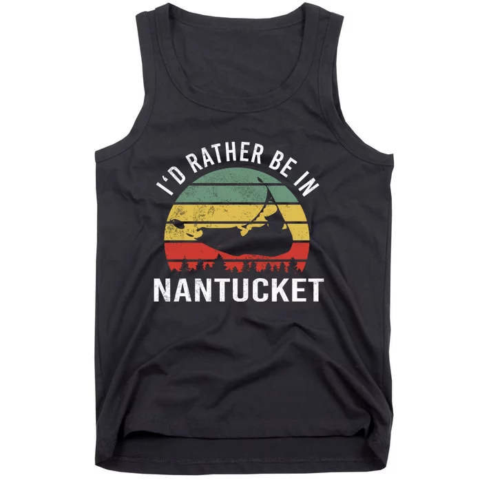 ID Rather Be In Nantucket Tank Top