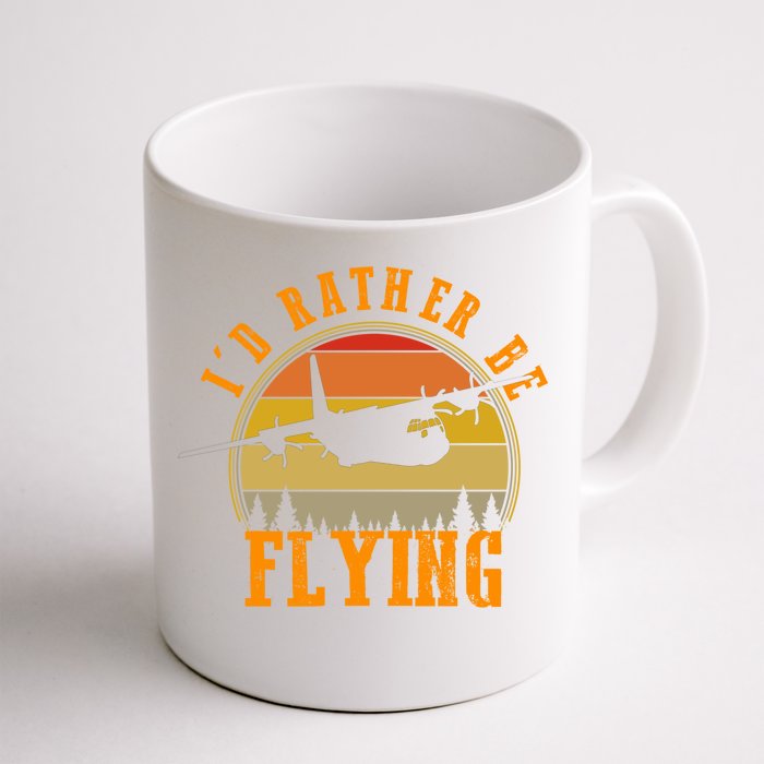 Id Rather Be Flying Airplane Pilot Aviation Vintage Retro Meaningful Gift Front & Back Coffee Mug