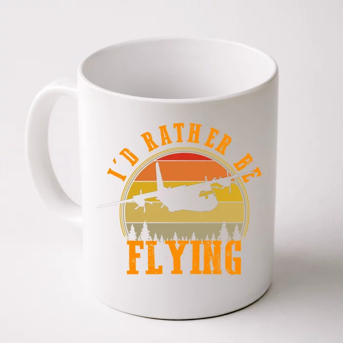 Id Rather Be Flying Airplane Pilot Aviation Vintage Retro Meaningful Gift Front & Back Coffee Mug